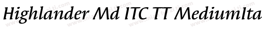 Highlander Md ITC TT MediumIta字体转换